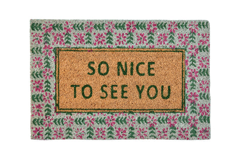 COCO DOOR MAT - ZERBINO SO NICE TO SEE YOU